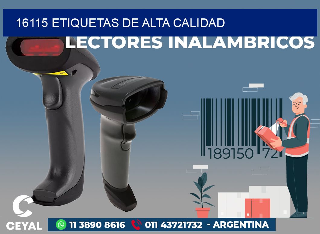 16115 ETIQUETAS DE ALTA CALIDAD