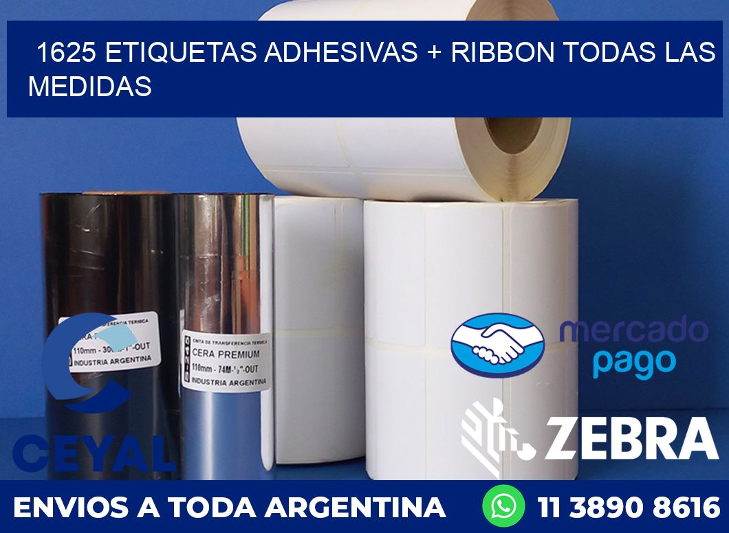 1625 ETIQUETAS ADHESIVAS + RIBBON TODAS LAS MEDIDAS