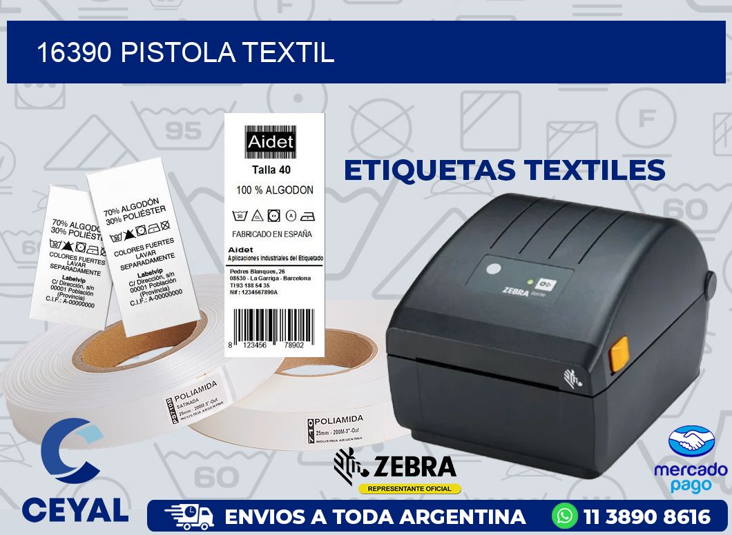 16390 PISTOLA TEXTIL