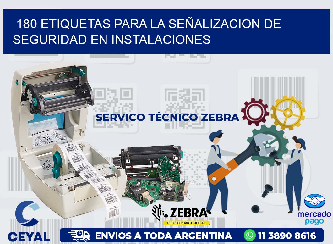 180 ETIQUETAS PARA LA SEÑALIZACION DE SEGURIDAD EN INSTALACIONES