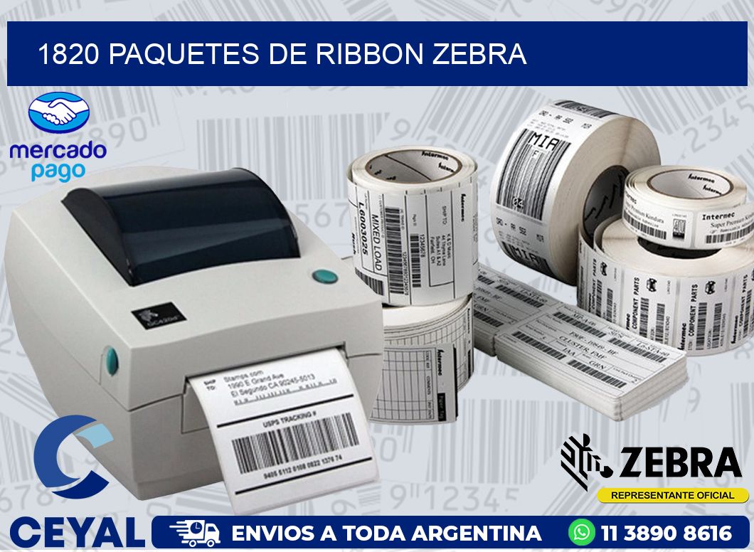 1820 PAQUETES DE RIBBON ZEBRA