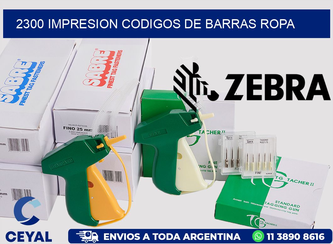 2300 IMPRESION CODIGOS DE BARRAS ROPA