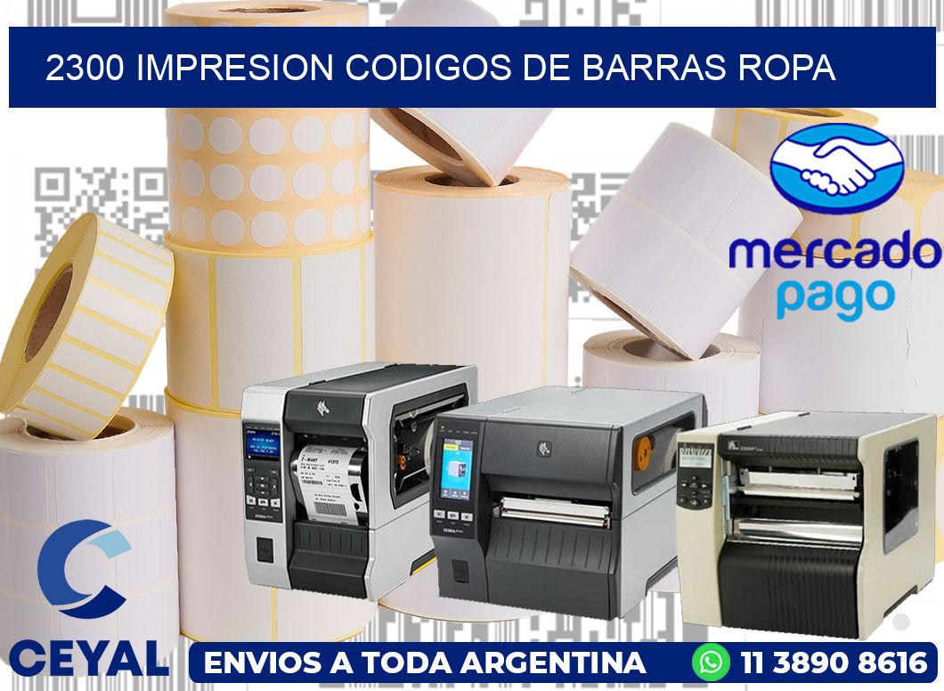 2300 IMPRESION CODIGOS DE BARRAS ROPA