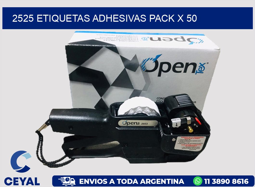 2525 ETIQUETAS ADHESIVAS PACK X 50