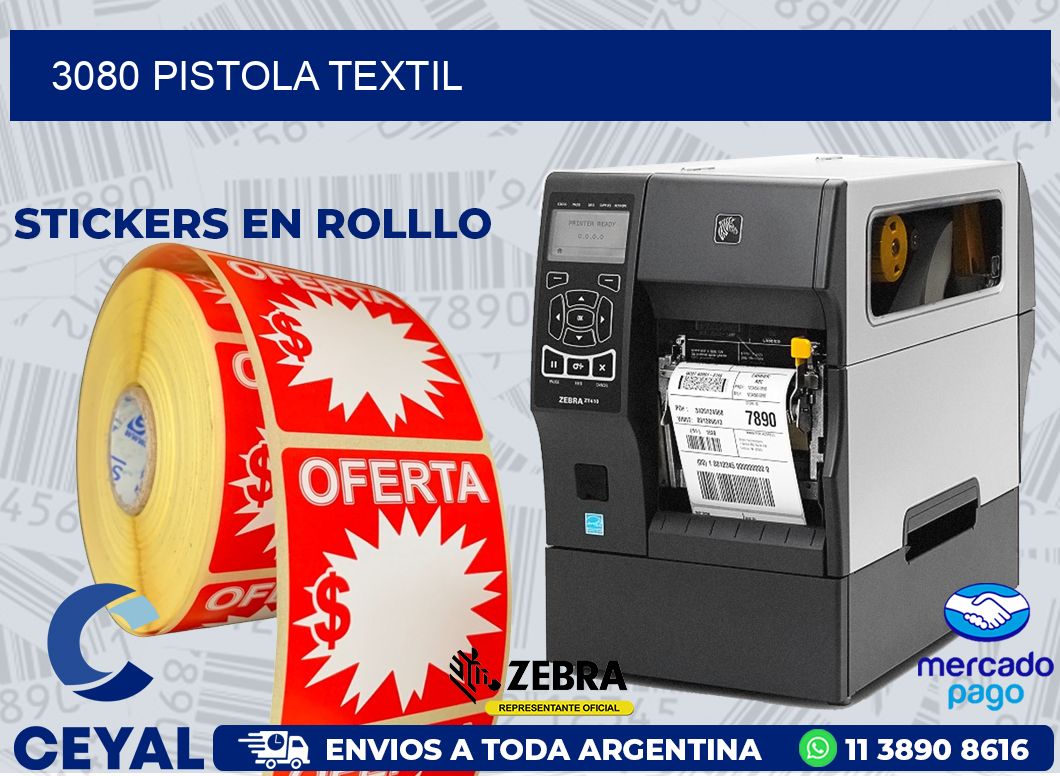 3080 PISTOLA TEXTIL