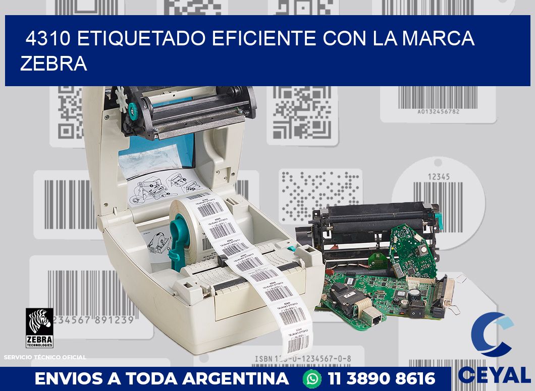 4310 ETIQUETADO EFICIENTE CON LA MARCA ZEBRA