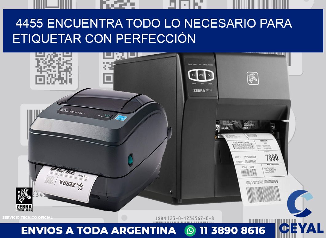 4455 ENCUENTRA TODO LO NECESARIO PARA ETIQUETAR CON PERFECCIÓN