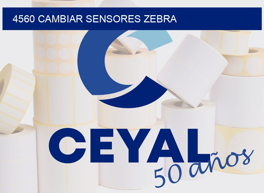 4560 CAMBIAR SENSORES ZEBRA