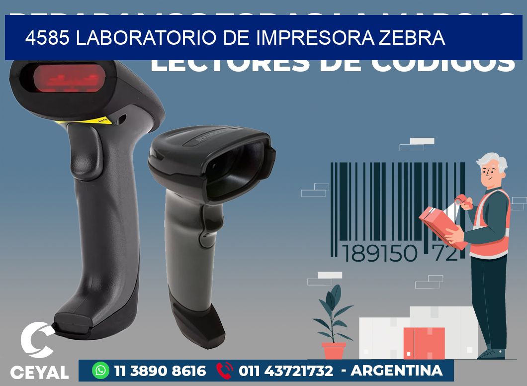 4585 LABORATORIO DE IMPRESORA ZEBRA