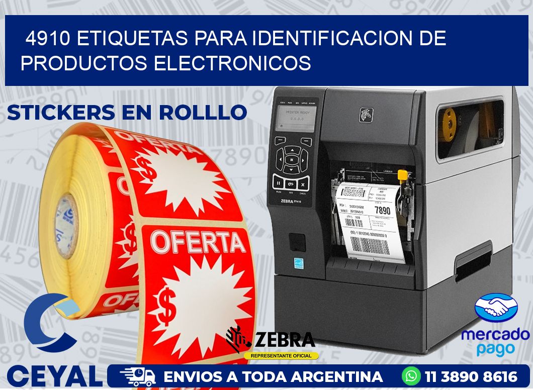 4910 ETIQUETAS PARA IDENTIFICACION DE PRODUCTOS ELECTRONICOS