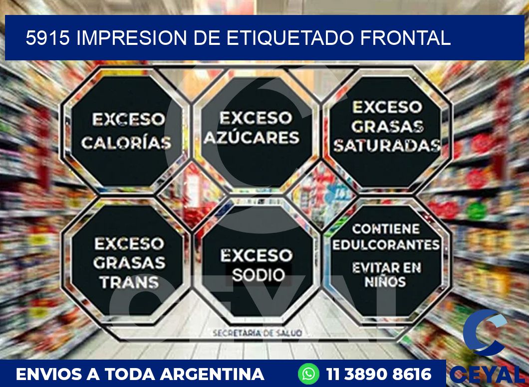 5915 IMPRESION DE ETIQUETADO FRONTAL