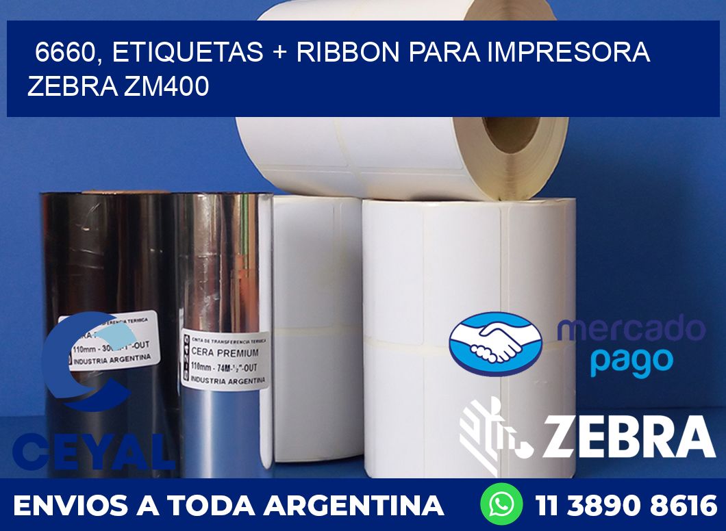 6660, etiquetas + ribbon para impresora zebra ZM400