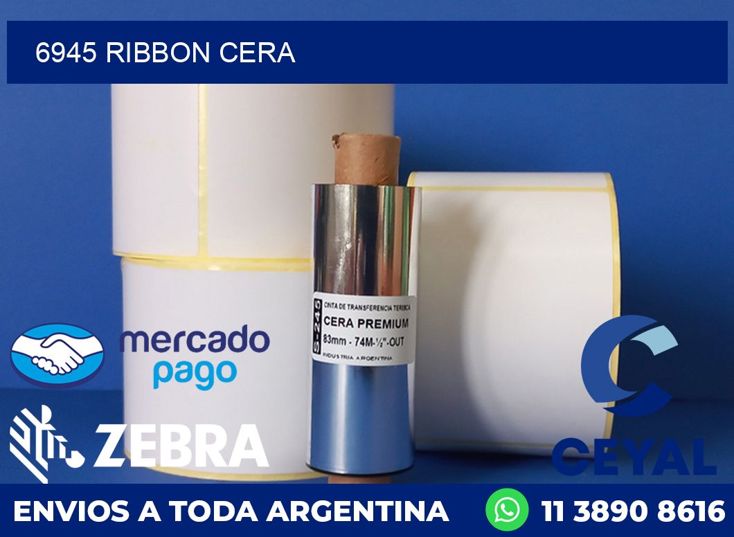 6945 RIBBON CERA
