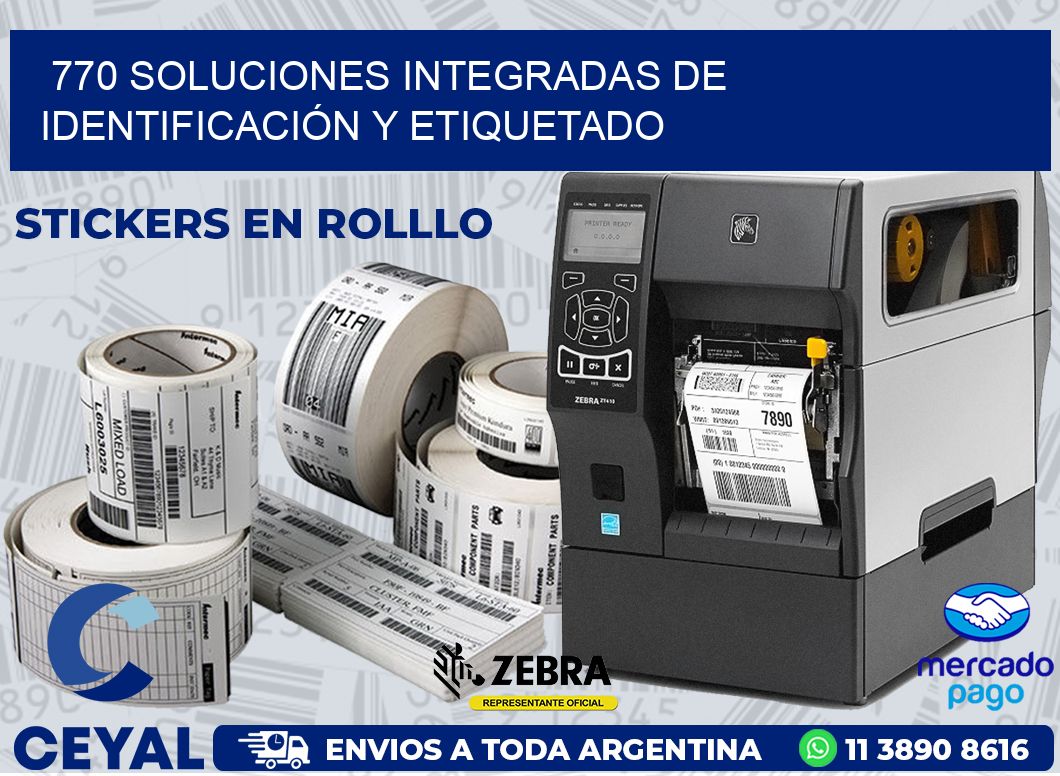 770 SOLUCIONES INTEGRADAS DE IDENTIFICACIÓN Y ETIQUETADO