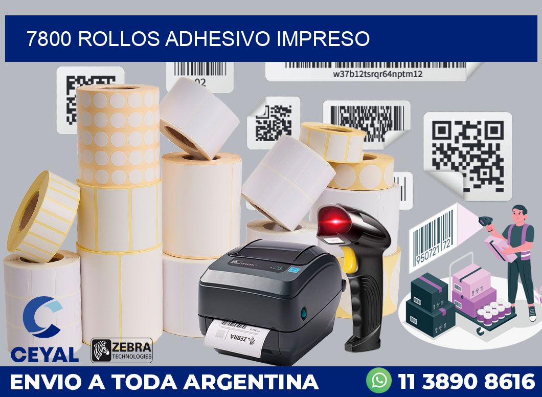7800 ROLLOS ADHESIVO IMPRESO