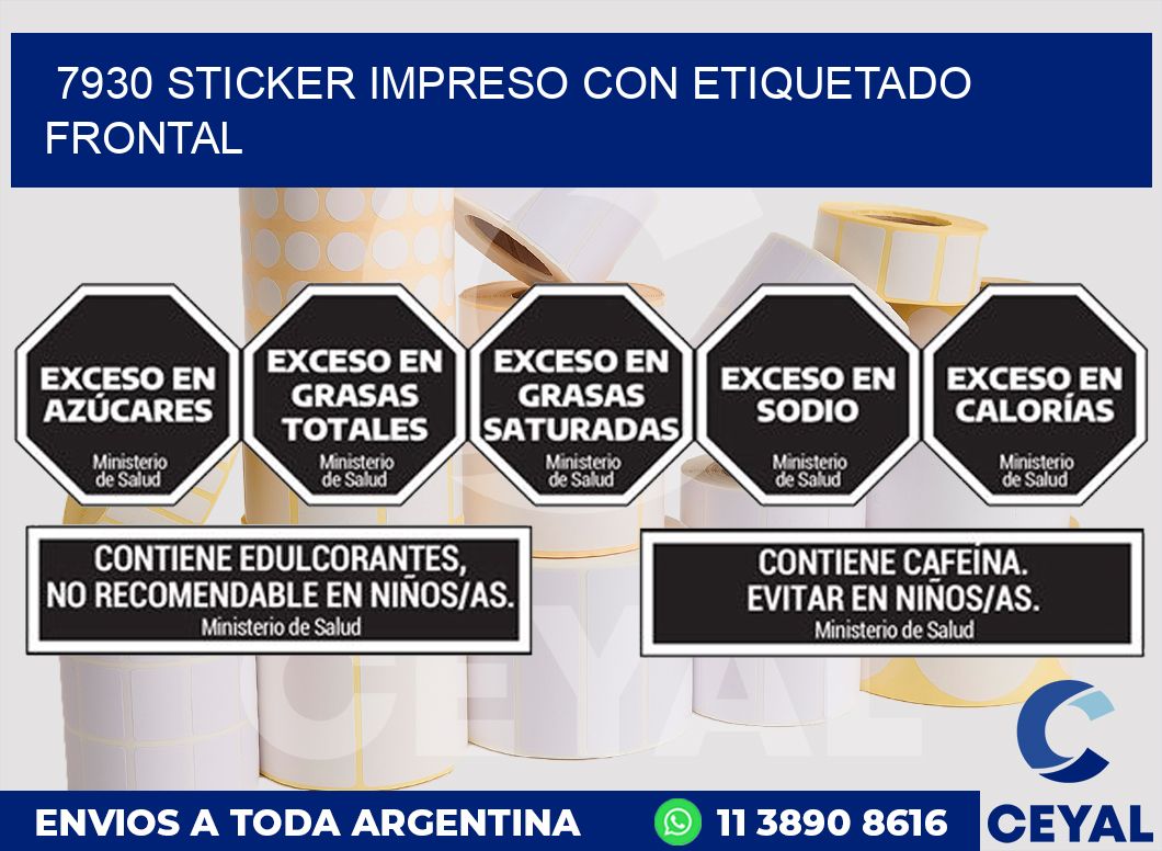 7930 STICKER IMPRESO CON ETIQUETADO FRONTAL