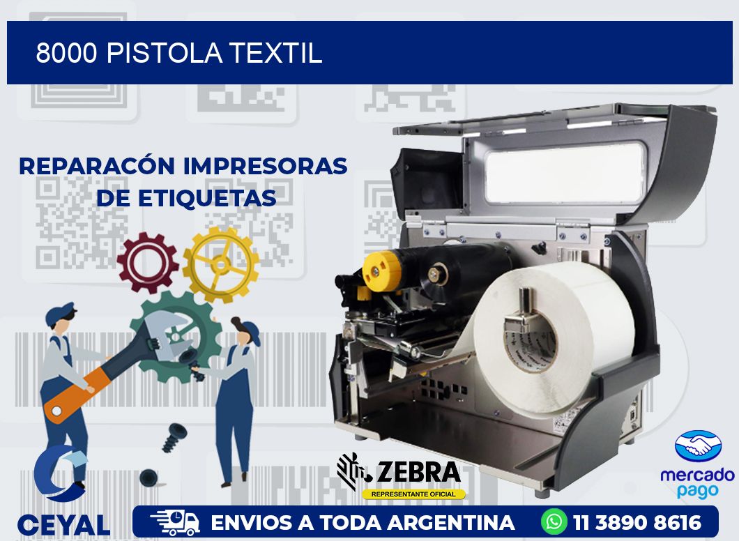 8000 PISTOLA TEXTIL