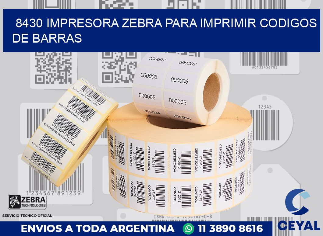 8430 IMPRESORA ZEBRA PARA IMPRIMIR CODIGOS DE BARRAS