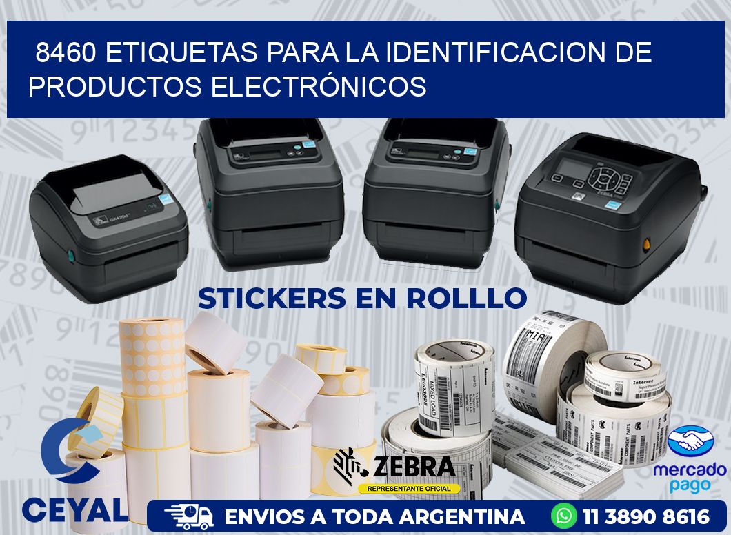 8460 ETIQUETAS PARA LA IDENTIFICACION DE PRODUCTOS ELECTRÓNICOS