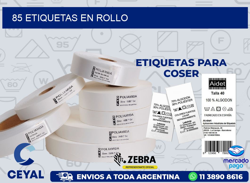 85 ETIQUETAS EN ROLLO