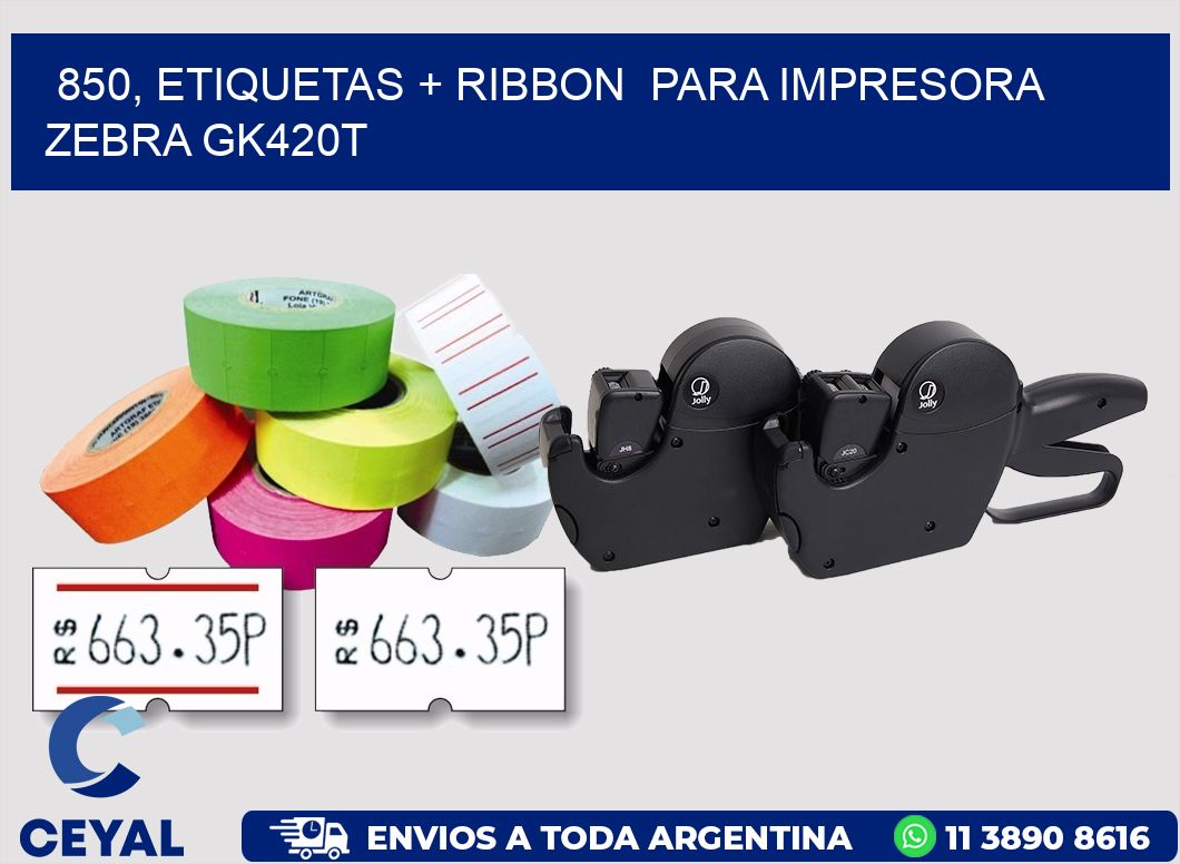850, etiquetas + ribbon  para impresora zebra GK420T