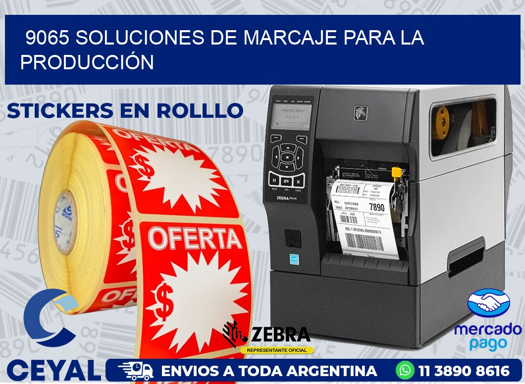 9065 SOLUCIONES DE MARCAJE PARA LA PRODUCCIÓN