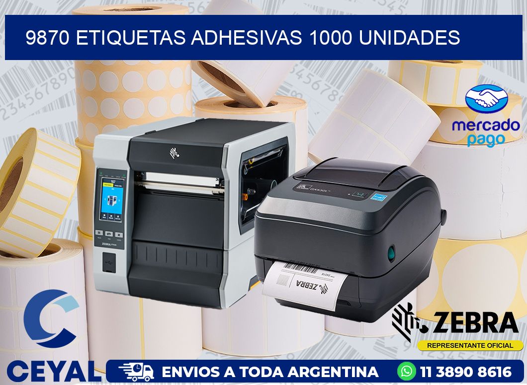 9870 ETIQUETAS ADHESIVAS 1000 UNIDADES