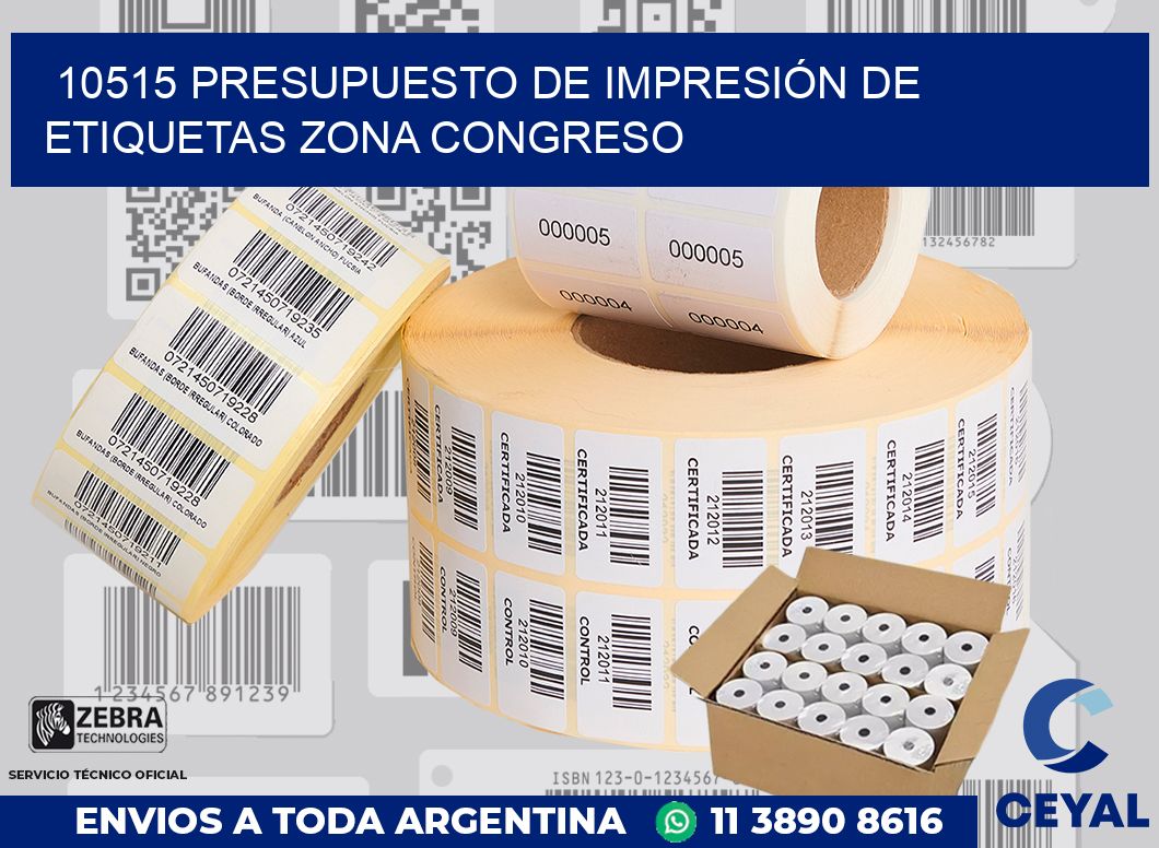 10515 PRESUPUESTO DE IMPRESIÓN DE ETIQUETAS ZONA CONGRESO