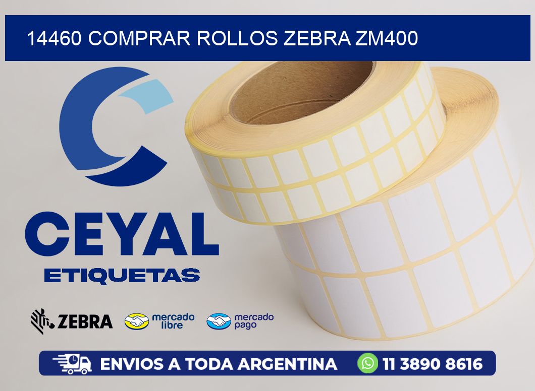14460 COMPRAR ROLLOS ZEBRA ZM400