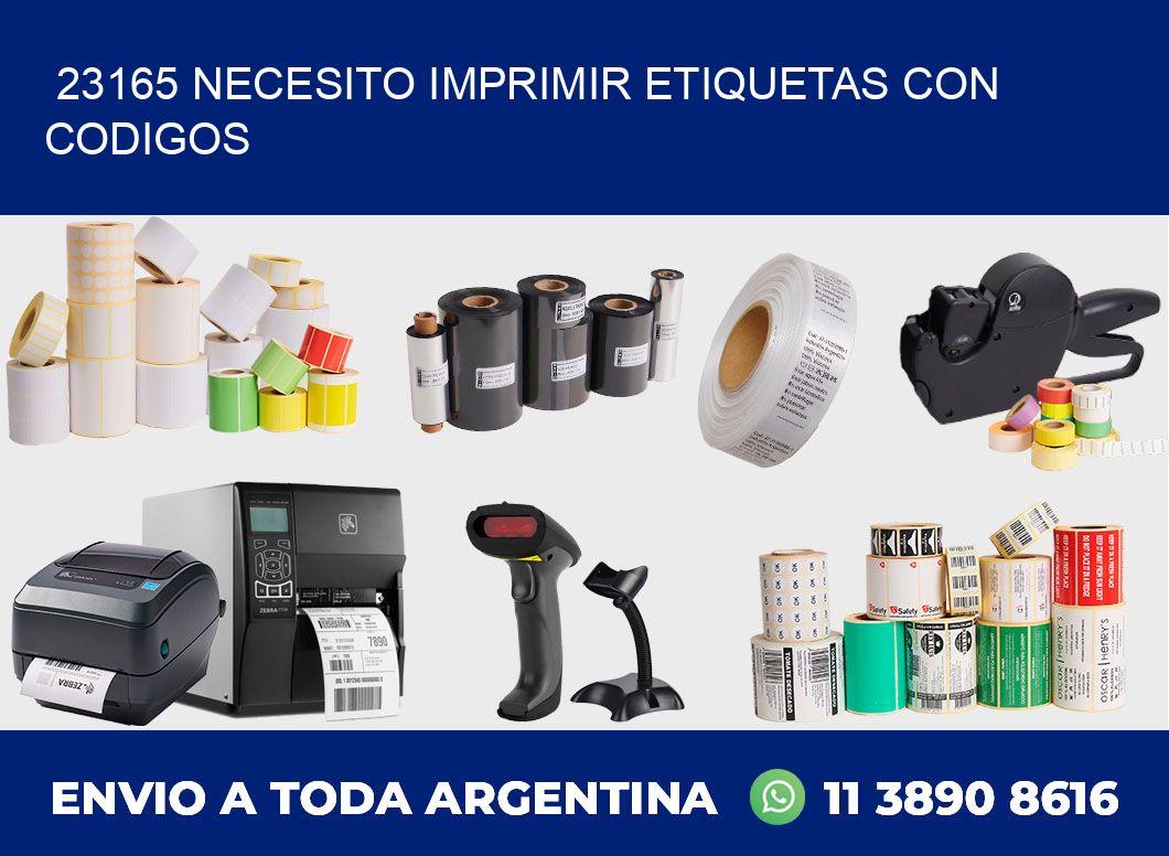 23165 NECESITO IMPRIMIR ETIQUETAS CON CODIGOS