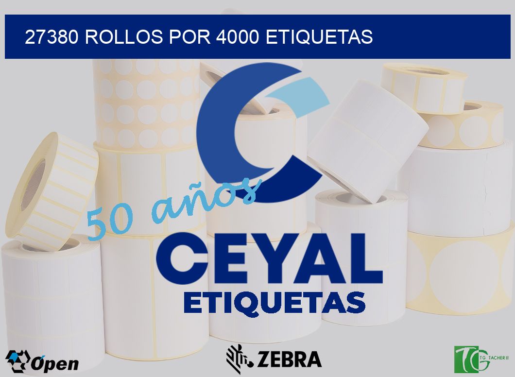 27380 Rollos por 4000 etiquetas