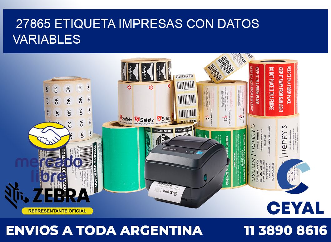 27865 ETIQUETA IMPRESAS CON DATOS VARIABLES