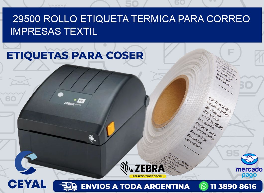 29500 ROLLO ETIQUETA TERMICA PARA CORREO IMPRESAS TEXTIL