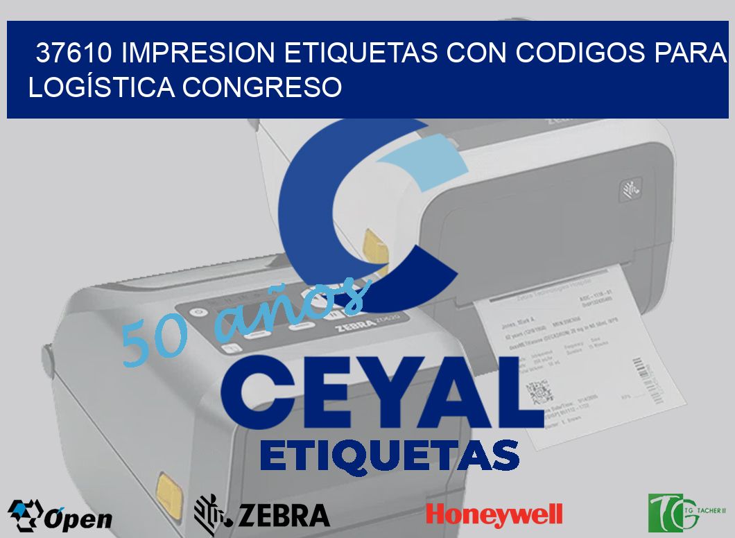 37610 IMPRESION ETIQUETAS CON CODIGOS PARA LOGÍSTICA CONGRESO