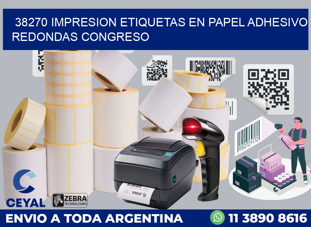 38270 IMPRESION ETIQUETAS EN PAPEL ADHESIVO REDONDAS CONGRESO