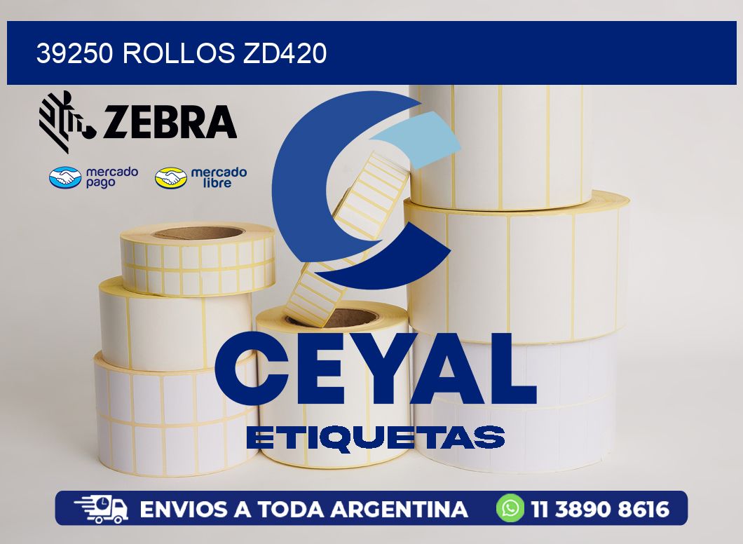 39250 ROLLOS ZD420