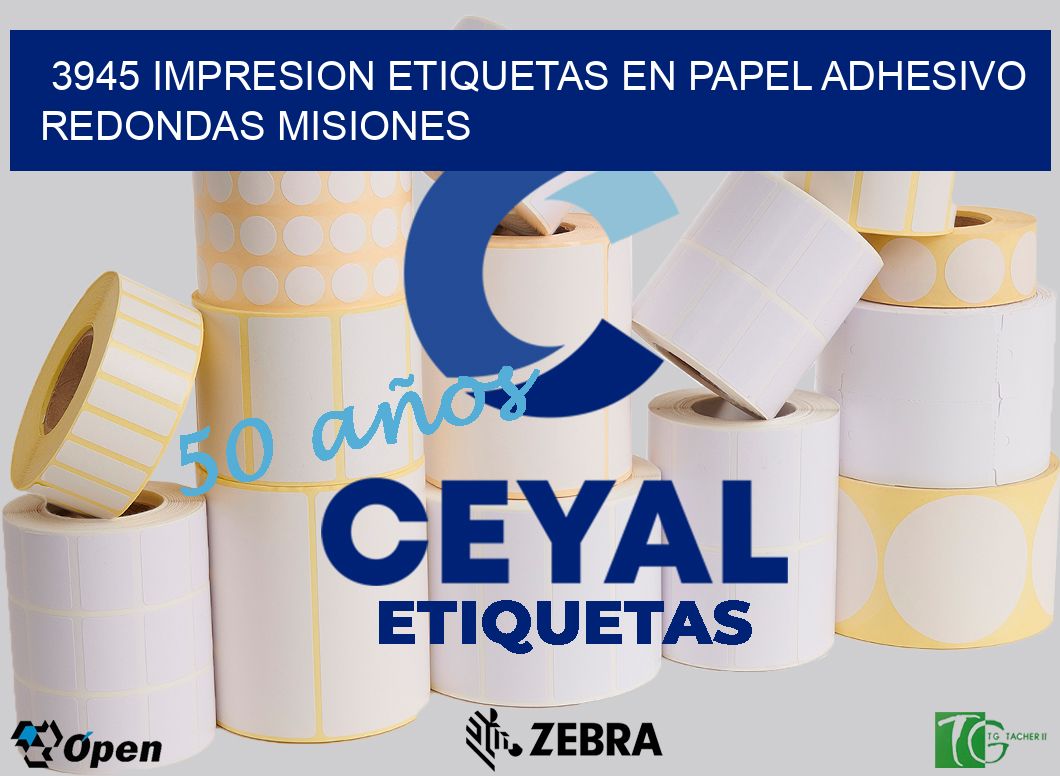 3945 IMPRESION ETIQUETAS EN PAPEL ADHESIVO REDONDAS MISIONES