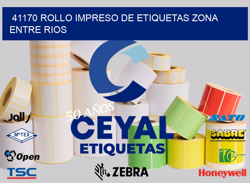 41170 ROLLO IMPRESO DE ETIQUETAS ZONA ENTRE RIOS