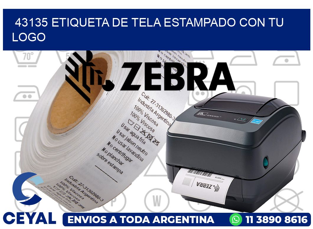 43135 ETIQUETA DE TELA ESTAMPADO CON TU LOGO