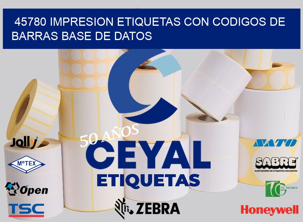 45780 IMPRESION ETIQUETAS CON CODIGOS DE BARRAS BASE DE DATOS
