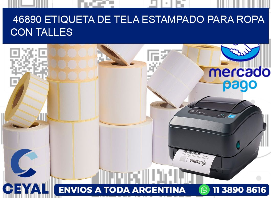 46890 ETIQUETA DE TELA ESTAMPADO PARA ROPA CON TALLES