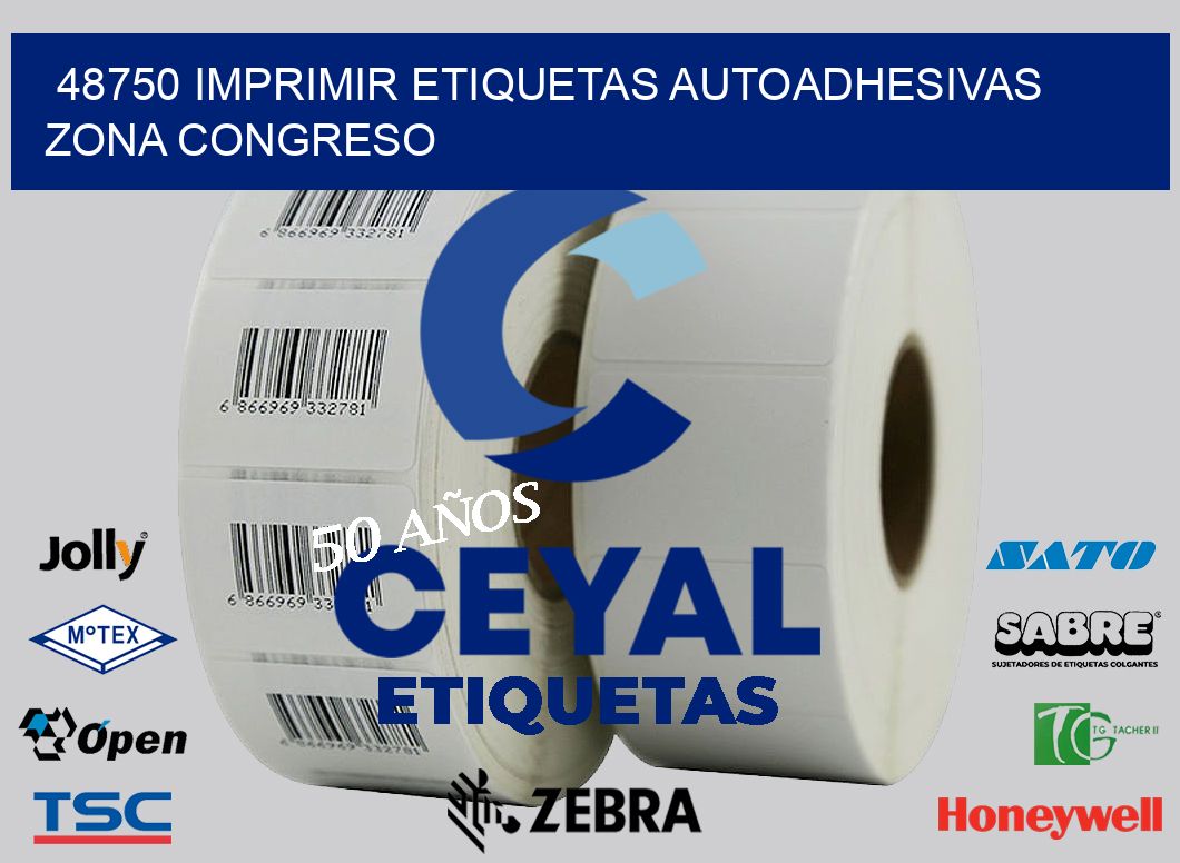 48750 IMPRIMIR ETIQUETAS AUTOADHESIVAS ZONA CONGRESO