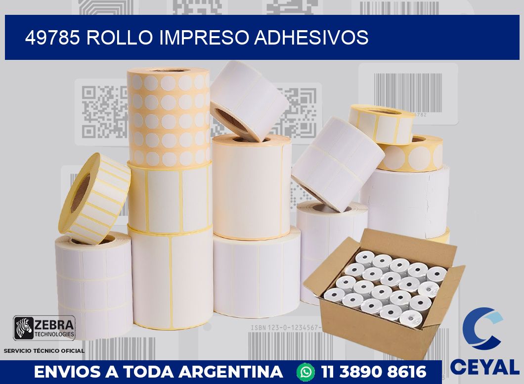 49785 ROLLO IMPRESO ADHESIVOS