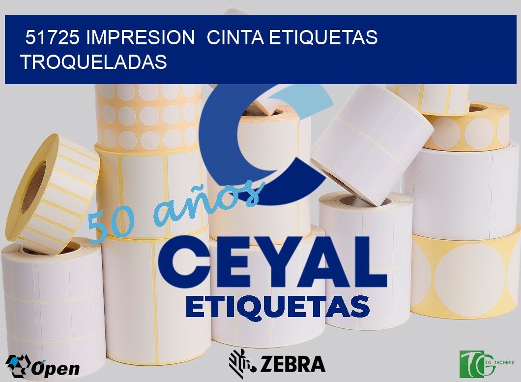 51725 impresion  cinta etiquetas troqueladas