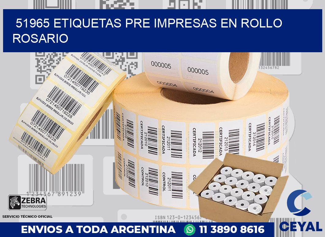 51965 ETIQUETAS PRE IMPRESAS EN ROLLO ROSARIO