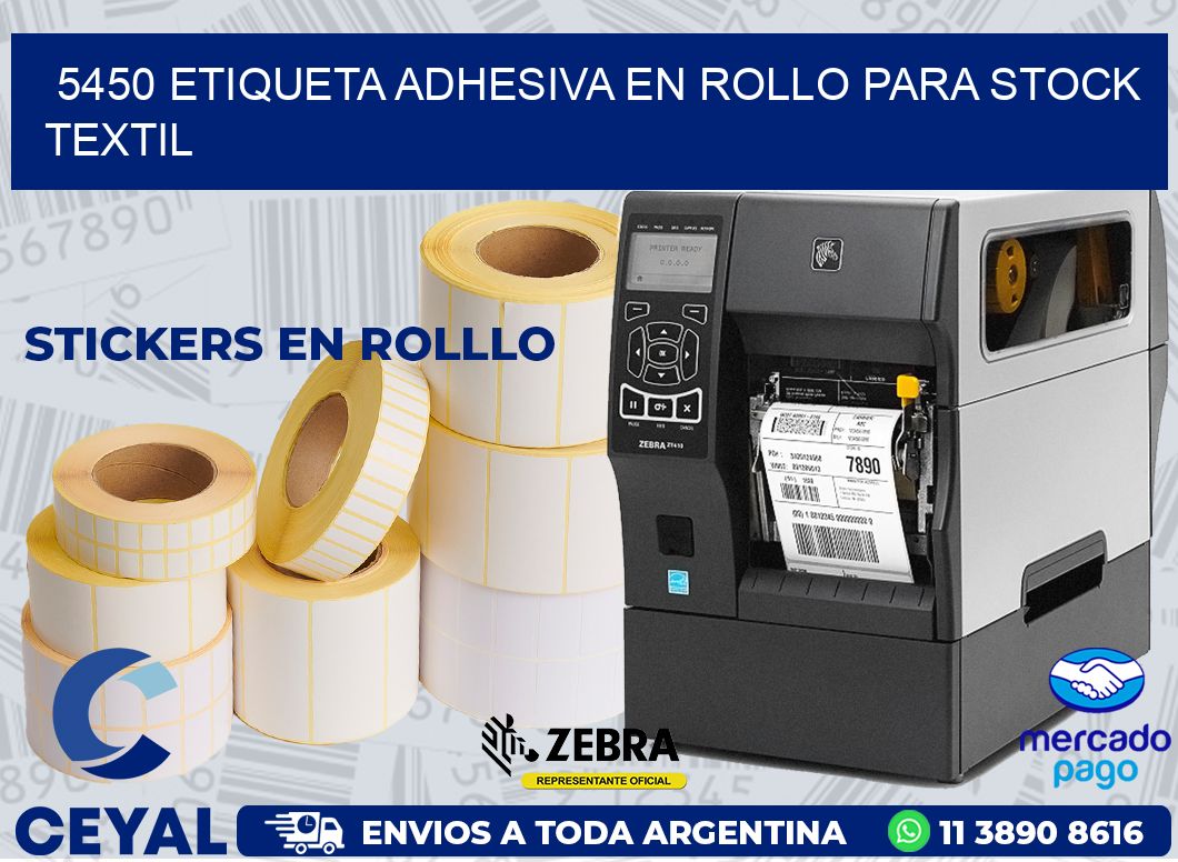 5450 ETIQUETA ADHESIVA EN ROLLO PARA STOCK TEXTIL