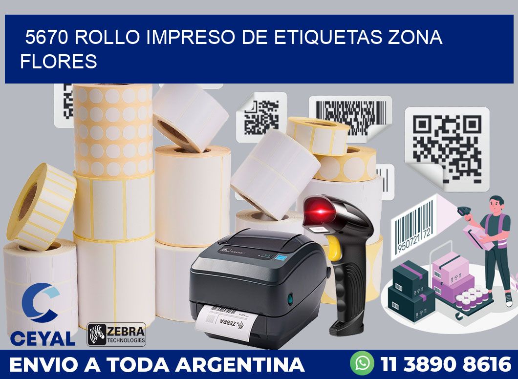 5670 ROLLO IMPRESO DE ETIQUETAS ZONA FLORES
