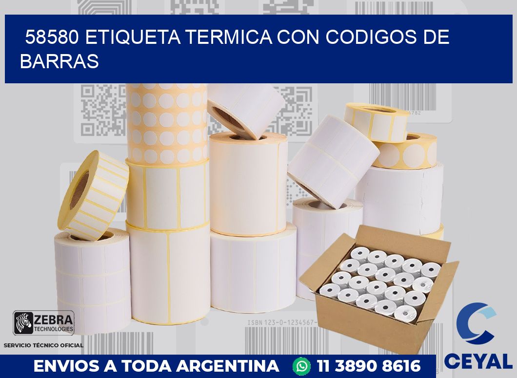 58580 ETIQUETA TERMICA CON CODIGOS DE BARRAS
