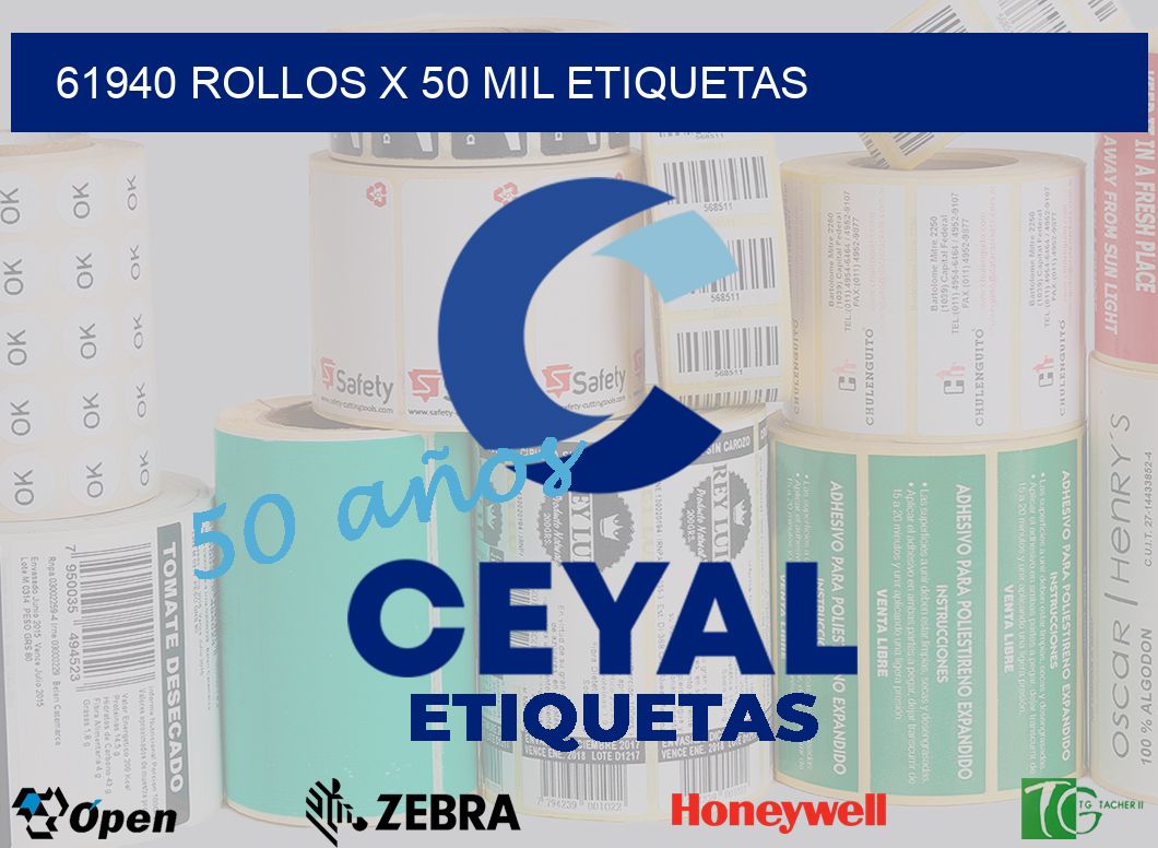 61940 Rollos x 50 mil etiquetas