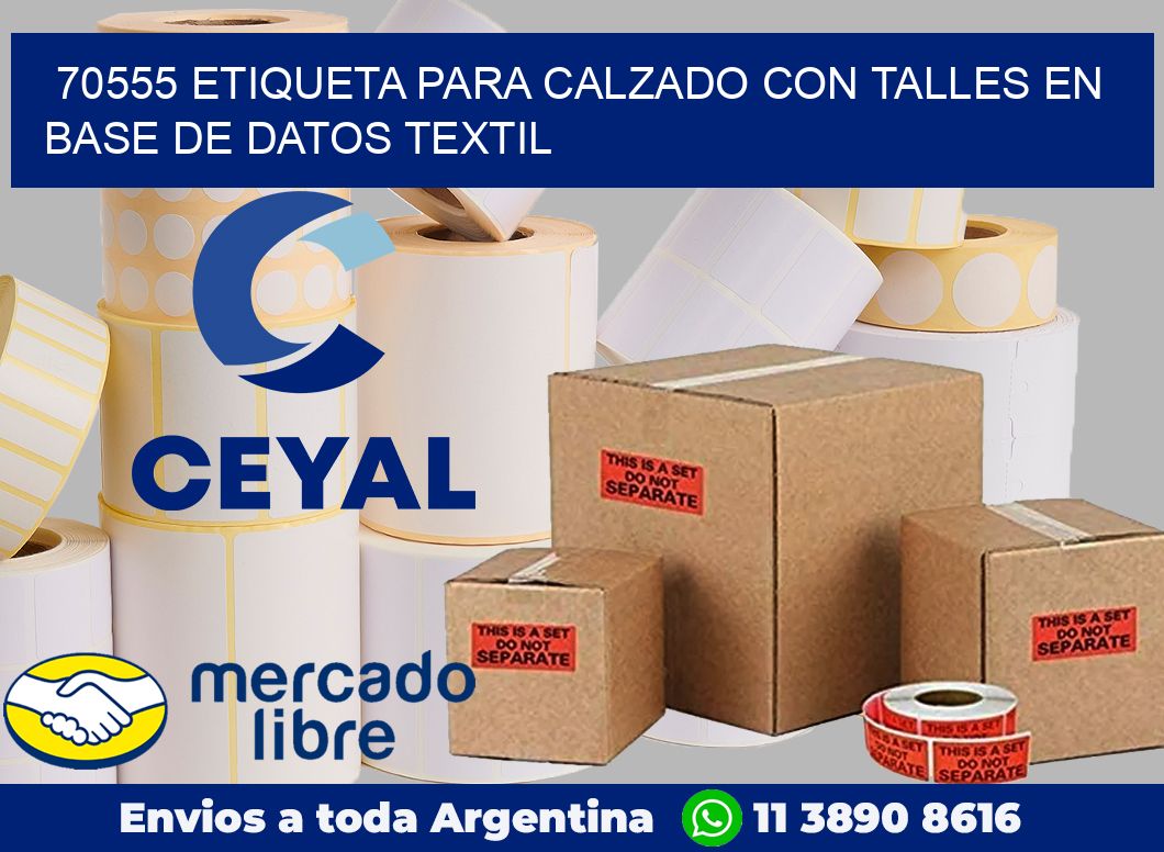 70555 ETIQUETA PARA CALZADO CON TALLES EN BASE DE DATOS TEXTIL